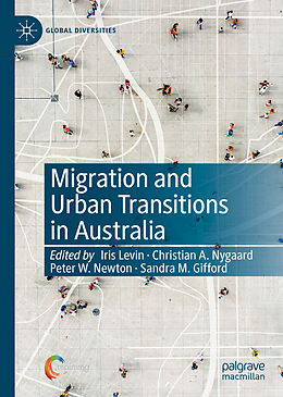 Fester Einband Migration and Urban Transitions in Australia von 