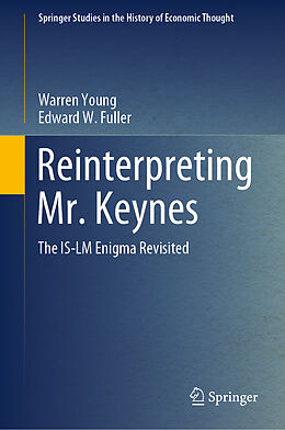 Livre Relié Reinterpreting Mr. Keynes de Edward W. Fuller, Warren Young