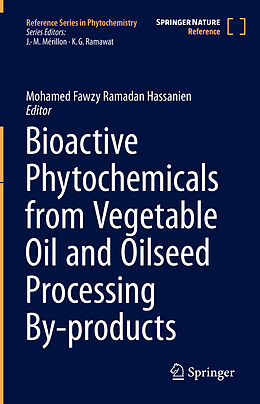 Livre Relié Bioactive Phytochemicals from Vegetable Oil and Oilseed Processing By-products de 