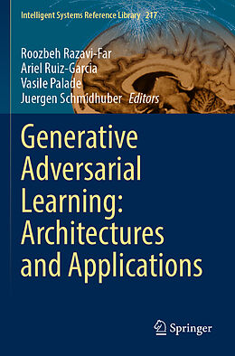 Couverture cartonnée Generative Adversarial Learning: Architectures and Applications de 