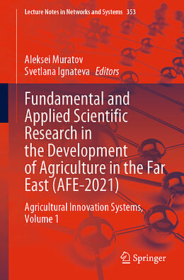 Couverture cartonnée Fundamental and Applied Scientific Research in the Development of Agriculture in the Far East (AFE-2021) de 