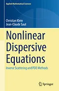 E-Book (pdf) Nonlinear Dispersive Equations von Christian Klein, Jean-Claude Saut
