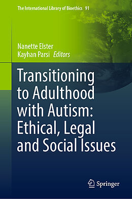 Fester Einband Transitioning to Adulthood with Autism: Ethical, Legal and Social Issues von 