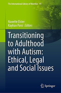 E-Book (pdf) Transitioning to Adulthood with Autism: Ethical, Legal and Social Issues von 