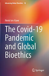 eBook (pdf) The Covid-19 Pandemic and Global Bioethics de Henk Ten Have