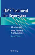 E-Book (pdf) rTMS Treatment for Depression von Paul B. Fitzgerald, Z. Jeff Daskalakis