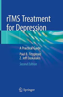 E-Book (pdf) rTMS Treatment for Depression von Paul B. Fitzgerald, Z. Jeff Daskalakis