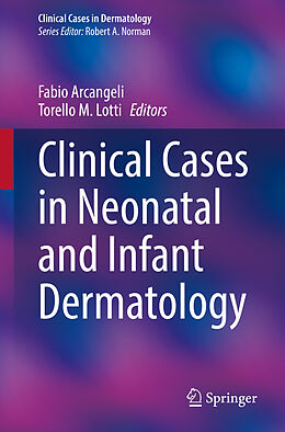 Couverture cartonnée Clinical Cases in Neonatal and Infant Dermatology de 