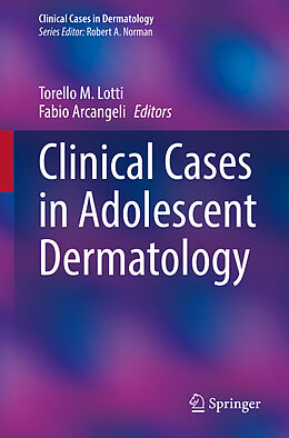 Couverture cartonnée Clinical Cases in Adolescent Dermatology de 