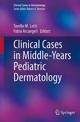 Couverture cartonnée Clinical Cases in Middle-Years Pediatric Dermatology de 