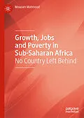 E-Book (pdf) Growth, Jobs and Poverty in Sub-Saharan Africa von Moazam Mahmood