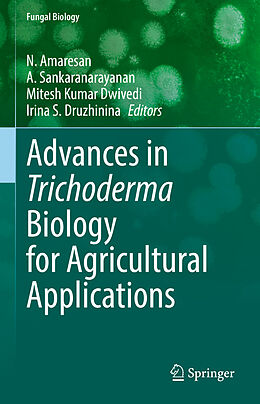 Livre Relié Advances in Trichoderma Biology for Agricultural Applications de 