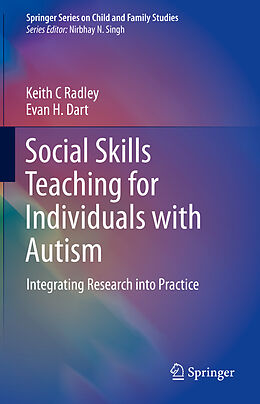 Livre Relié Social Skills Teaching for Individuals with Autism de Evan H. Dart, Keith C Radley