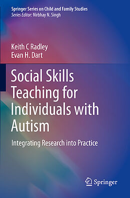 Couverture cartonnée Social Skills Teaching for Individuals with Autism de Evan H. Dart, Keith C Radley