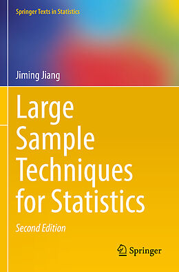 Kartonierter Einband Large Sample Techniques for Statistics von Jiming Jiang