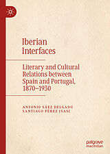 eBook (pdf) Iberian Interfaces de Antonio Sáez Delgado, Santiago Pérez Isasi