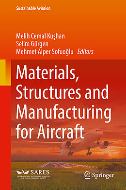 Livre Relié Materials, Structures and Manufacturing for Aircraft de 