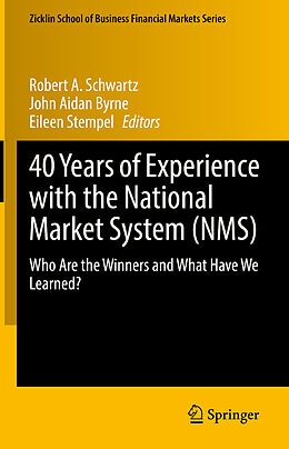 Livre Relié 40 Years of Experience with the National Market System (NMS) de 