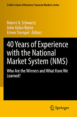 Couverture cartonnée 40 Years of Experience with the National Market System (NMS) de 