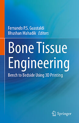 Livre Relié Bone Tissue Engineering de 