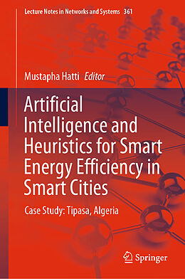 Livre Relié Artificial Intelligence and Heuristics for Smart Energy Efficiency in Smart Cities de 