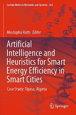 Couverture cartonnée Artificial Intelligence and Heuristics for Smart Energy Efficiency in Smart Cities de 