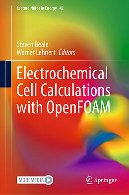 Fester Einband Electrochemical Cell Calculations with OpenFOAM von 