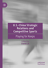 eBook (pdf) U.S.-China Strategic Relations and Competitive Sports de 