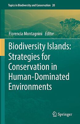 Fester Einband Biodiversity Islands: Strategies for Conservation in Human-Dominated Environments von 