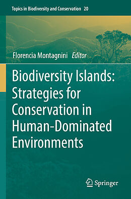 Kartonierter Einband Biodiversity Islands: Strategies for Conservation in Human-Dominated Environments von 