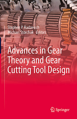 Livre Relié Advances in Gear Theory and Gear Cutting Tool Design de 