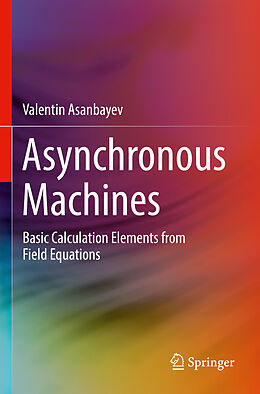 Couverture cartonnée Asynchronous Machines de Valentin Asanbayev