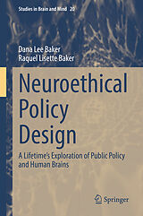 E-Book (pdf) Neuroethical Policy Design von Dana Lee Baker, Raquel Lisette Baker