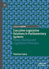 eBook (pdf) Executive-Legislative Relations in Parliamentary Systems de Patrícia Calca