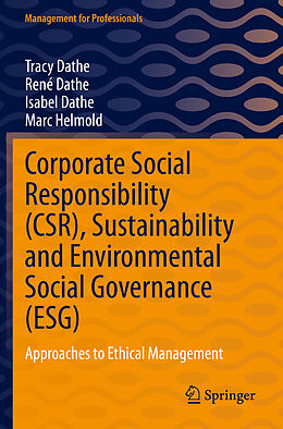 Kartonierter Einband Corporate Social Responsibility (CSR), Sustainability and Environmental Social Governance (ESG) von Tracy Dathe, Marc Helmold, Isabel Dathe