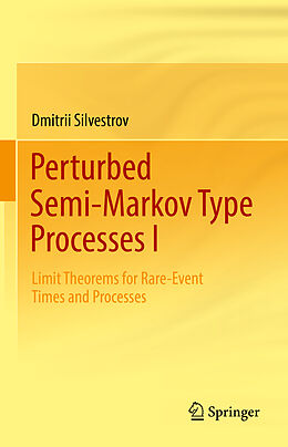 E-Book (pdf) Perturbed Semi-Markov Type Processes I von Dmitrii Silvestrov