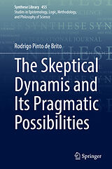 eBook (pdf) The Skeptical Dynamis and Its Pragmatic Possibilities de Rodrigo Pinto de Brito
