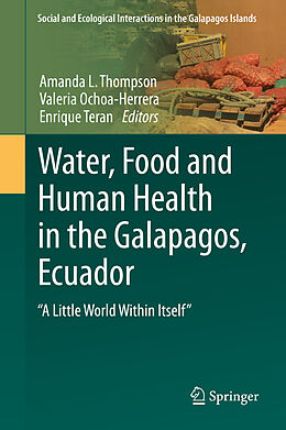 Fester Einband Water, Food and Human Health in the Galapagos, Ecuador von 
