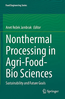 Couverture cartonnée Nonthermal Processing in Agri-Food-Bio Sciences de 