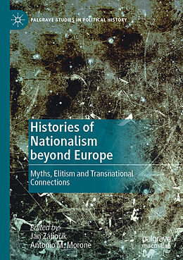 Kartonierter Einband Histories of Nationalism beyond Europe von 
