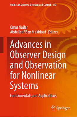 Livre Relié Advances in Observer Design and Observation for Nonlinear Systems de 