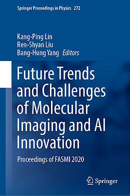 Livre Relié Future Trends and Challenges of Molecular Imaging and AI Innovation de 