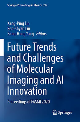 Kartonierter Einband Future Trends and Challenges of Molecular Imaging and AI Innovation von 