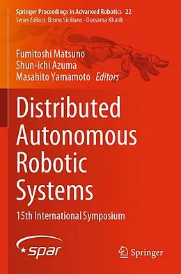 Distributed Autonomous Robotic Systems by : Kartonierter Einband | Ex ...