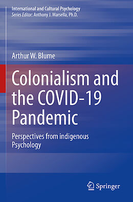 Kartonierter Einband Colonialism and the COVID-19 Pandemic von Arthur W. Blume