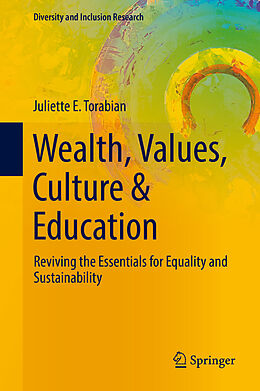 Livre Relié Wealth, Values, Culture & Education de Juliette E. Torabian