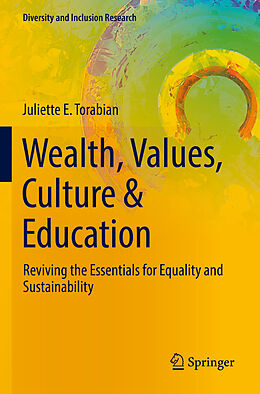 Couverture cartonnée Wealth, Values, Culture & Education de Juliette E. Torabian