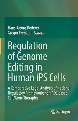 Livre Relié Regulation of Genome Editing in Human iPS Cells de 