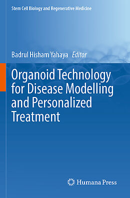 Couverture cartonnée Organoid Technology for Disease Modelling and Personalized Treatment de 