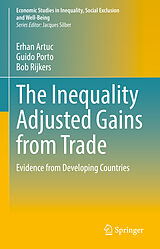 eBook (pdf) The Inequality Adjusted Gains from Trade de Erhan Artuc, Guido Porto, Bob Rijkers